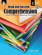 Read and Succeed: Comprehension Level 5 (Level 5): Comprehension [With CDROM]