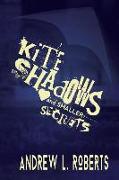 Kite Shadows and Smaller Secrets: A Collection of Poetry