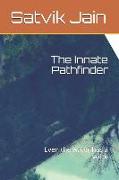 The Innate Pathfinder: Even the Water Has a Voice