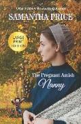 The Pregnant Amish Nanny LARGE PRINT