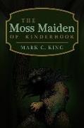 The Moss Maiden of Kinderhook