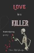 Love Is a Killer: Heart-Ripping Poetry