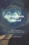 Kingdom Quest: A Trio of Revelation on the Pursuit of Victorious Living