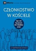 Cz¿onkostwo w ko¿ciele (Church Membership) (Polish)