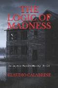 The Logic of Madness: An Inspector Pantaleo Mystery - Book 1