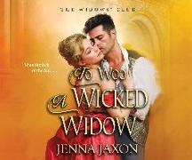 To Woo a Wicked Widow