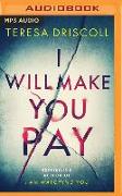 I Will Make You Pay