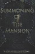 Summoning of the Mansion