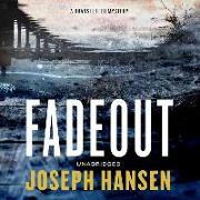 Fadeout: A Dave Brandstetter Mystery