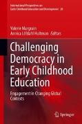 Challenging Democracy in Early Childhood Education