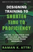 Designing Training to Shorten Time to Proficiency