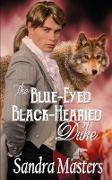 The Blue-Eyed Black-Hearted Duke