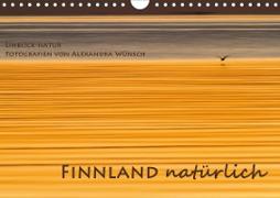 Einblick-Natur: Finnland natürlich (Wandkalender 2020 DIN A4 quer)