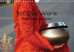 Buddhas Worte - Weisheiten aus Asien (Wandkalender 2020 DIN A4 quer)