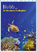 Blubb ... Der Unterwasser Familienplaner (Wandkalender 2020 DIN A4 hoch)