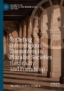 Fostering Interreligious Encounters in Pluralist Societies