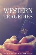 Western Tragedies