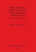 Plants and People in Late Neolithic and Early Bronze Age Northern Greece