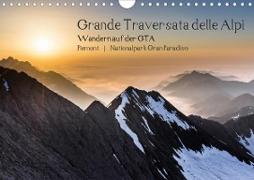 Grande Traversata delle Alpi - Wandern auf der GTA (Wandkalender 2020 DIN A4 quer)
