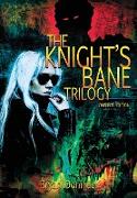 Knight's Bane Trilogy: Omnibus Edition