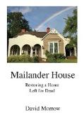 Mailander House