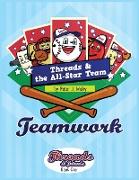 Threads & The All-Star Team: Teamwork