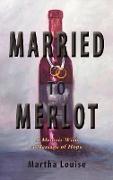 Married to Merlot