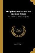 Analysis of Resins, Balsams and Gum-Resins: The Chemistry and Pharmacognosis