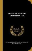 Lettres Sur Les Etats Généraux de 1789