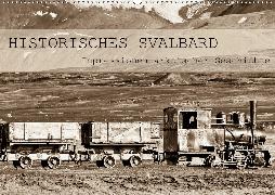 Historisches Svalbard (Wandkalender 2020 DIN A2 quer)