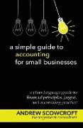 A Simple Guide to Accounting for Small Businesses