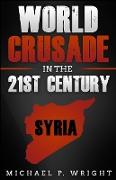 World Crusade in the 21st Century