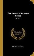 The System of Animate Nature, Volume I
