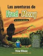 Las Aventuras De Fred Y Moxy