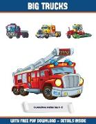 Coloring Books for Kids Ages 8- 10 (Big Trucks): : A Big Trucks Coloring (Colouring) Book with 30 Coloring Pages That Gradually Progress in Difficulty