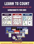 Worksheets for Kids (Learn to Count for Preschoolers): A Full-Color Counting Workbook for Preschool/Kindergarten Children