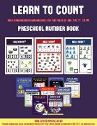 Preschool Number Book (Learn to Count for Preschoolers): A Full-Color Counting Workbook for Preschool/Kindergarten Children