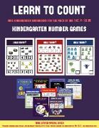 Kindergarten Number Games (Learn to Count for Preschoolers): A Full-Color Counting Workbook for Preschool/Kindergarten Children