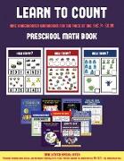 Preschool Math Book (Learn to Count for Preschoolers): A Full-Color Counting Workbook for Preschool/Kindergarten Children