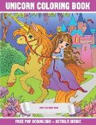 Girls Coloring Book (Unicorn Coloring Book): A Unicorn Coloring (Colouring) Book with 30 Coloring Pages That Gradually Progress in Difficulty: This Bo