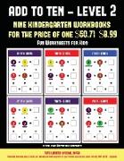 Fun Worksheets for Kids (Add to Ten - Level 2): 30 Full Color Preschool/Kindergarten Addition Worksheets That Can Assist with Understanding of Math