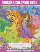 Unicorn Coloring Book for Kids: A Unicorn Coloring (Colouring) Book with 30 Coloring Pages That Gradually Progress in Difficulty: This Book Can Be Dow