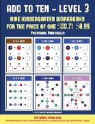 Preschool Printables (Add to Ten - Level 3): 30 Full Color Preschool/Kindergarten Addition Worksheets That Can Assist with Understanding of Math