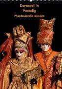 Karneval in Venedig - Phantasievolle Masken (Wandkalender 2020 DIN A2 hoch)