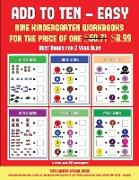 Best Books for 2 Year Olds (Add to Ten - Easy): 30 Full Color Preschool/Kindergarten Addition Worksheets That Can Assist with Understanding of Math