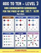 Pre K Math (Add to Ten - Level 3): 30 Full Color Preschool/Kindergarten Addition Worksheets That Can Assist with Understanding of Math