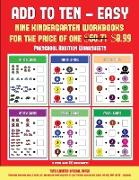 Preschool Addition Worksheets ((Add to Ten - Easy): 30 Full Color Preschool/Kindergarten Addition Worksheets That Can Assist with Understanding of Mat