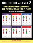 Preschool Number Workbook (Add to Ten - Level 2): 30 Full Color Preschool/Kindergarten Addition Worksheets That Can Assist with Understanding of Math