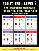 Preschool Number Games (Add to Ten - Level 2): 30 Full Color Preschool/Kindergarten Addition Worksheets That Can Assist with Understanding of Math