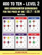 Pre K Math (Add to Ten - Level 2): 30 Full Color Preschool/Kindergarten Addition Worksheets That Can Assist with Understanding of Math